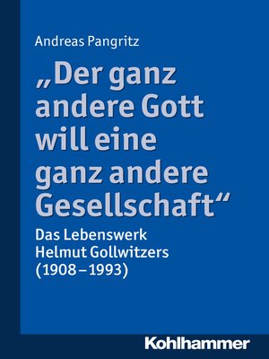 cover image of "Der ganz andere Gott will eine ganz andere Gesellschaft."